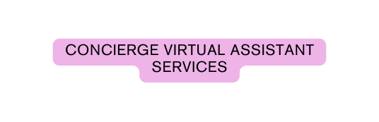 concierge virtual assistant services